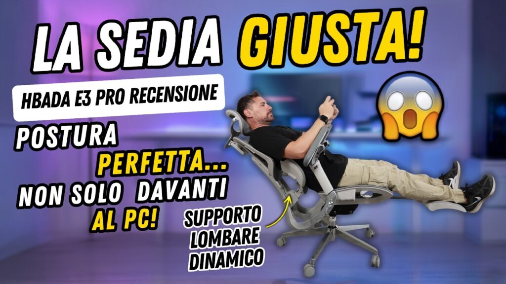 Hbada E3 Pro Recensione: La Sedia Ergonomica che non ti Aspettavi!!