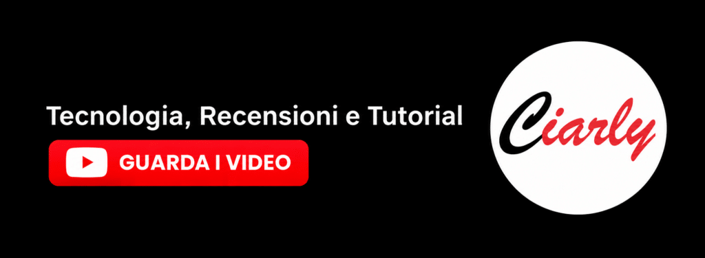 Ciarly - Tecnologia, Recensioni e Tutorial